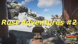 Rust Adventures #2 - Rise