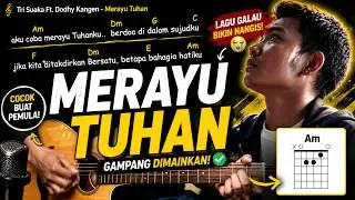 Tri Suaka Ft. Dodhy Kangen - Merayu Tuhan Chord Gampang dan Lirik 🔥 Viral