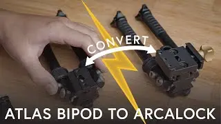 Converting your Atlas Bipod to ARCA | How To