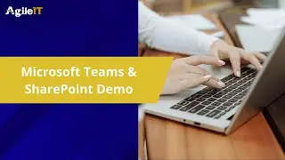 Microsoft Teams & SharePoint Demo