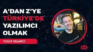 Yusuf Demirci #intertech  | A'dan Z'ye Türkiye'de Yazılımcı Olmak
