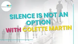 Silence Is Not an Option | Colette Martin, Advocate | Faces of Atlantic