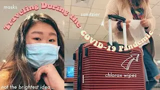 What it’s like to Travel During the Coronavirus Outbreak