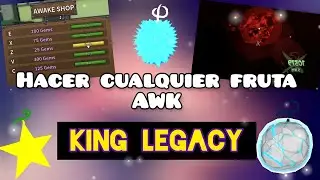 🔥 (antiguo) Como hacer las frutas Awk en King Legacy 🔥| Lerisu