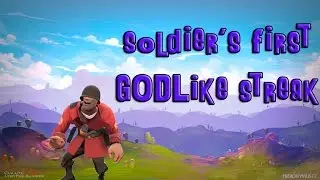TF2 Lagg Party #7 - Soldier's GOD-Like Streak