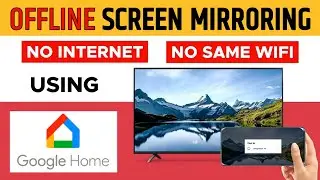 Android TV Offline Screen Mirroring | How to Use Screen Mirroring | Screen Mirroring App