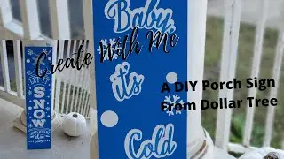 Create With Me: A DIY Dollar Tree Porch Sign using  a Cricut Maker