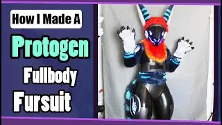 How I Made Fullbody Protogen Fursuit - Full Tutorial