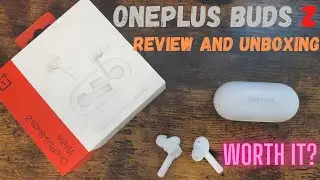 OnePlus Buds Z Review and Unboxing - First Impression