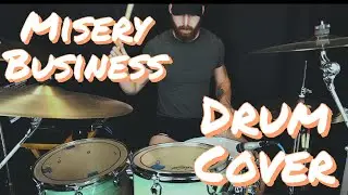 (Drum Cover) Paramore - Misery Business