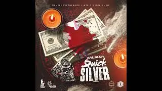 Valiant Quick Silver (Official Audio)