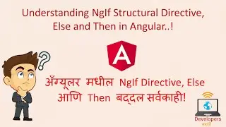 Understanding NgIf Structural Directive, Else and Then in Angular in Marathi | Angular Directives- 2