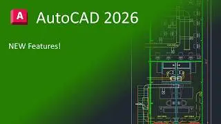 NEW Features In AutoCAD 2026! First Look At The New AutoCAD!