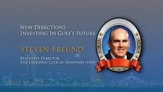 APGS 2017 - New Directions - Investing In Golf’s Future