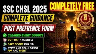 SSC CHSL 2025 COMPLETE GUIDANCE POST PREFERENCE FORM❤️ HOW TO FILL POST PREFERENCE FORM 2025