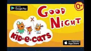 🐱 Kid-E-Cats 🐱 Kid-E-Cats Bedtime Stories for Kids 🐱 Teaser-1 3х2 30 0+