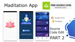 Meditation Music App Source Code Tutorial | Source Code Tutorial | PART 2