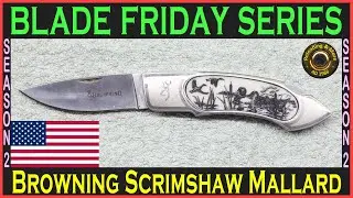 Browning Scrimshaw Mallard Knife - #bladefriday Knife Review. [Blade Friday Series]