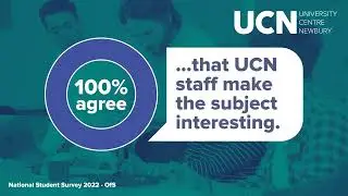 UCN staff make the subjects interesting