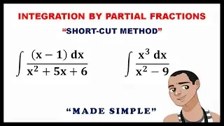 INTEGRATION BY PARTIAL FRACTIONS || SHORT-CUT METHOD
