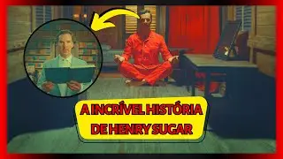 A INCRÍVEL HISTÓRIA DE HENRY SUGAR (NETFLIX): CRÍTICA / THE WONDERFUL STORY OF HENRY SUGAR