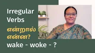 Regular Verbs and Irregular Verbs