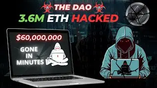 The $60M Ethereum Dao Hack | Biggest Ethereum Hack in History Explained