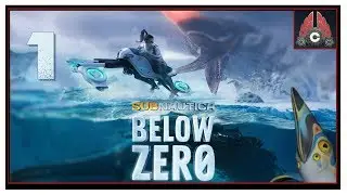 Let's Play Subnautica: Below Zero Early Access With CohhCarnage - Episode 1
