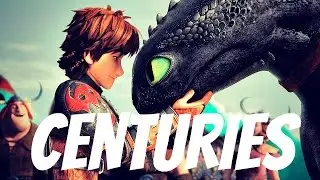 Httyd: Centuries *pitched*