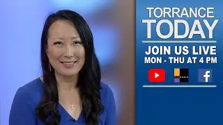 TORRANCE TODAY - MAY 11, 2023