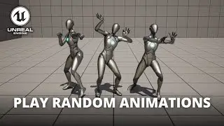 How to Play a Random Animation in Unreal Engine 5