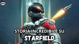 storia INCREDIBILE su STARFIELD