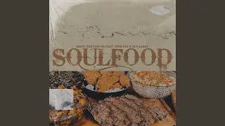 Soul Food (feat. Procyse & JusJames)