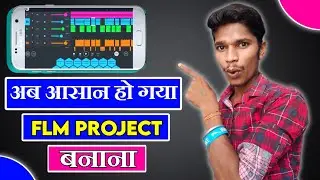 Fl Studio Mobile Me Flm Project Kaise Banaye | Fl Studio Mobile Tutorial In Hindi 2021