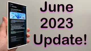Samsung Galaxy Flagship Receives Massive June 2023 Software Update-It's Here!