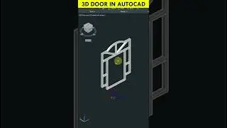 3D Door in AutoCAD 