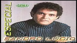 SANDRO LÚCIO ESPECIAL