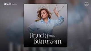 Nəzakət Teymurova — Unuda Bilmirəm
