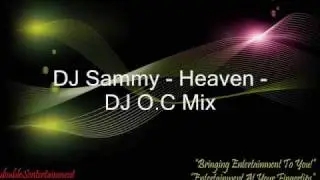 DJ Sammy - Heaven (DJ O.C Mix)