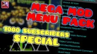 MEGA MOD MENU PACK (COLLAB WITH MIKEWE)  | 1000 SUBSCIBERS SPECIAL | GEOMETRY DASH 2.12
