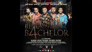 THE BLACK BACHELOR - official trailer