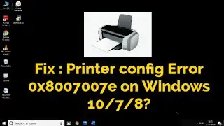 How to fix printer configuration error 0x8007007e | Tamil | RAM Solution