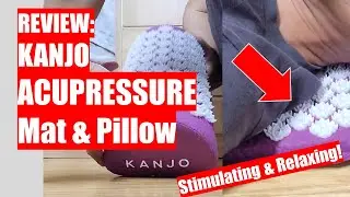 REVIEW: Kanjo Acupressure Mat  - Stimulating & Relaxing!