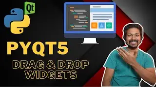 PYQT5 Tutorial Series - Drag & Drop Widgets Easily