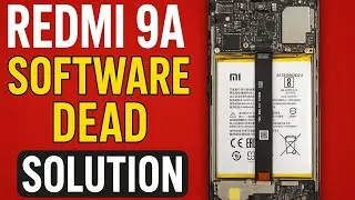 Redmi 9a software dead solution | Redmi 9A Dead After Flashing? 100% Working Software Dead Solution 