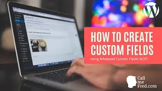 How to create custom fields for a custom post type using ACF (Advanced Custom Fields)