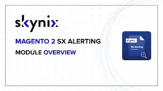 Magento 2 SX Alerting module overview