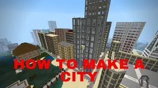 How to Make a City in Minecraft