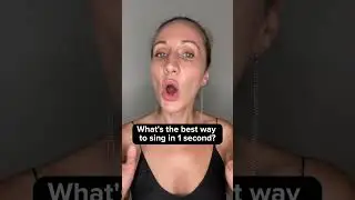 What’s the best way to sing in 1 second? 