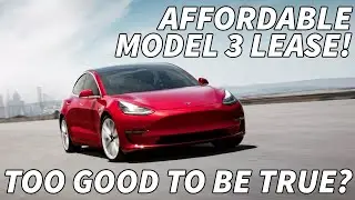 Tesla Model 3 Leasing - Too Good To Be True?